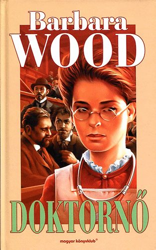 Barbara Wood - Doktorn� (Wood)