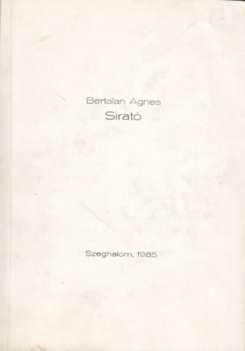 Bertalan �gnes - Sirat�