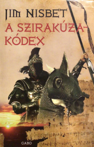 Jim Nisbet - A szirakza-kdex