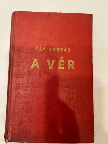 Leonid Andrejev, Szini Gyula, Szegedi István Fáy András - Fáy András: A vér / Leonyid Andrejev: Júdás / Szini Gyula: A smaragd / Szegedi István: Gyöngyvirág