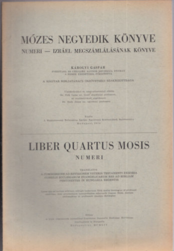 K�rolyi G�sp�r  (ford.) - M�zes negyedik k�nyve - Numeri - izr�el megsz�ml�l�s�nak k�nyve