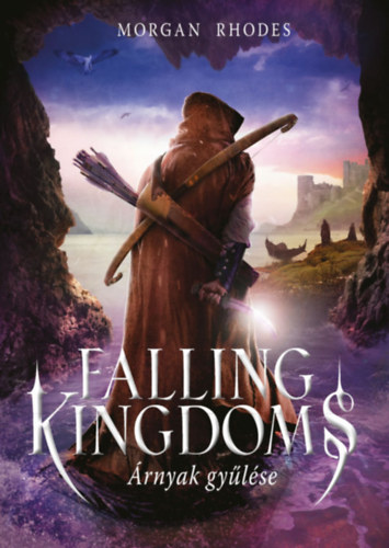 Morgan Rhodes - Falling Kingdoms - rnyak gylse