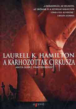 Laurell K. Hamilton - A k�rhozottak cirkusza