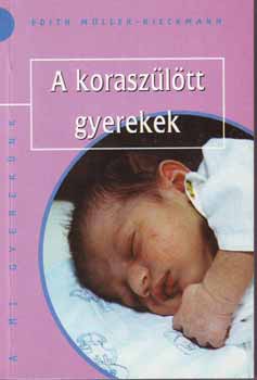 Edith M�ller-Rieckmann - A korasz�l�tt gyerekek