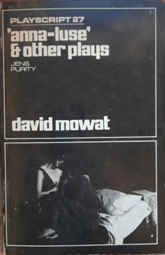 David Mowat - Anna-luse and other plays