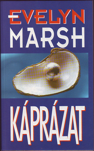 Evelyn Marsh - Káprázat
