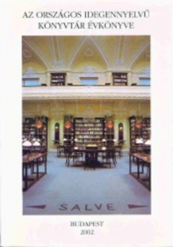Az Országos idegennyelvű Könyvtár Évkönyve 2002