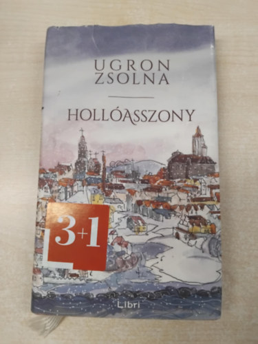 Ugron Zsolna - Hollasszony