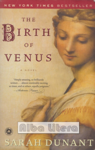 Sarah Dunant - The Birth of Venus