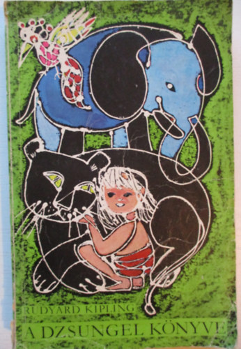 Rudyard Kipling - A dzsungel k�nyve