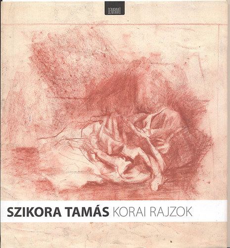 Szikora Tams - Korai rajzok