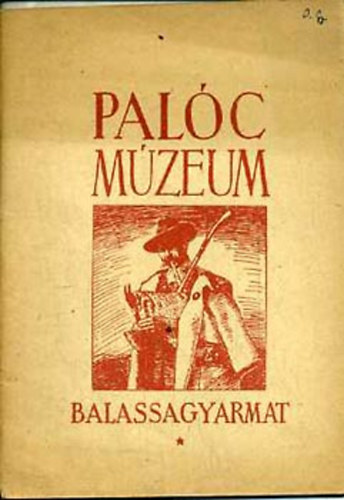 Palóc Múzeum-Balassagyarmat