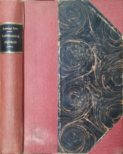 Somogyi Ede - Eml�kezz�nk r�giekr�l - Az emberis�g t�rt�nete els� felt�n�s�t�l eg�szen a kultura keletkez�s�ig