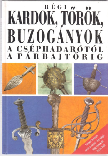 Jan Sach - R�gi kardok, t�r�k, buzog�nyok