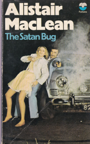 Alistair MacLean - The Satan Bug