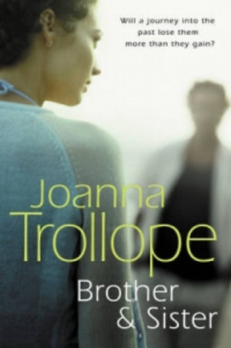 Joanna Trollope - Brother and Sister
