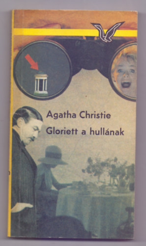 Agatha Christie - Gloriett a hullnak