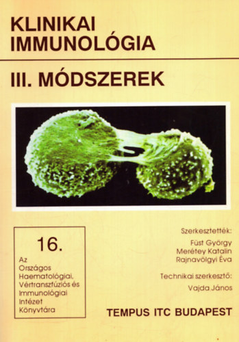 T�bb szerz� - Kliinikai immunol�gia 16. - III. m�dszerek