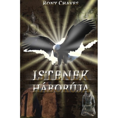 Rony Chaves - Istenek háborúja