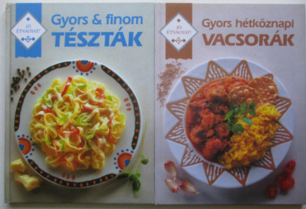 Gyors & finom tészták + Gyors hétköznapi vacsorák