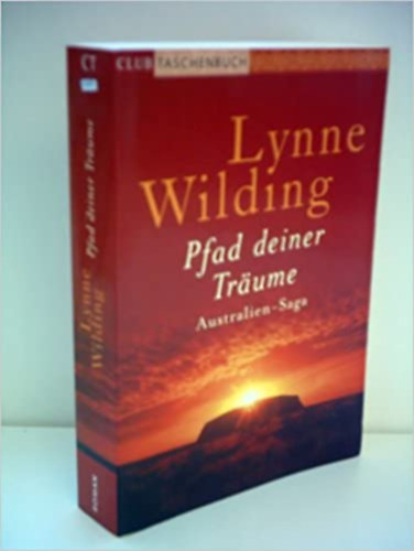 Lynne Wilding - Pfad deiner Träume