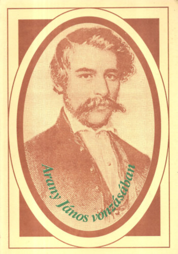 Krasznahorkai G�za (szerk.) - Arany J�nos vonz�s�ban
