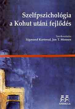 S.-Monsen, J. T. Karterud - Szelfpszicholgia a Kohut utni fejlds