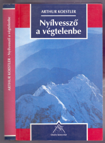 Arthur Koestler - Nylvessz a vgtelenbe