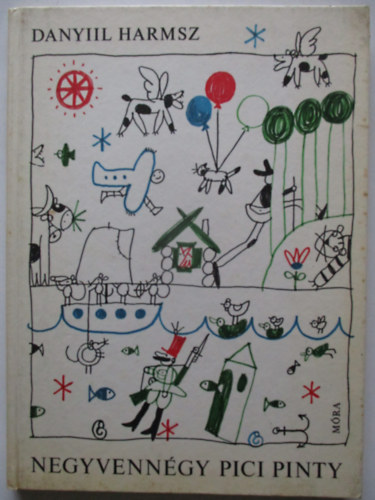 Danyil Harmsz - Negyvenn�gy pici pinty