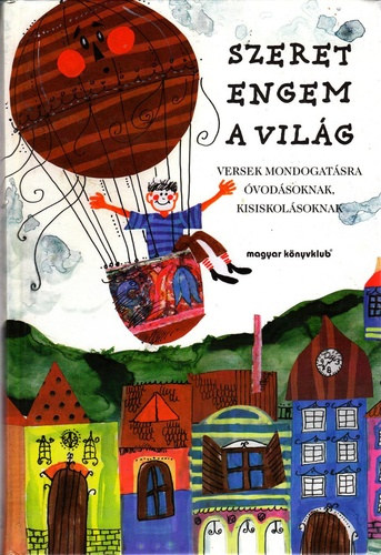 Magyar K�nyvklub - Szeret engem a vil�g