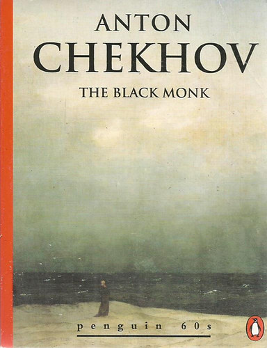 Anton Chekhov - The Black Monk