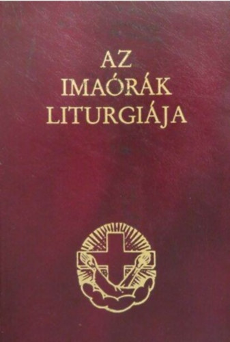 nincs megadva - Az imark liturgija a rmai szertarts szerint IV.
