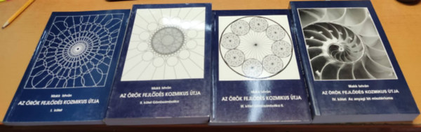 Makk Istv�n - Az �r�k fejl�d�s kozmikus �tja I-IV.