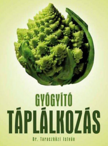 Dr. Taraczkzi Istvn - Gygyt tpllkozs
