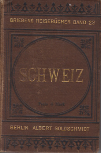 Th. Stromer - Griebens Reisebcher Band 23 - Die Schweiz