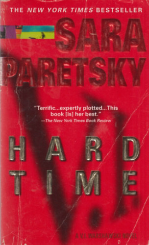 Sara Paretsky - Hard Time