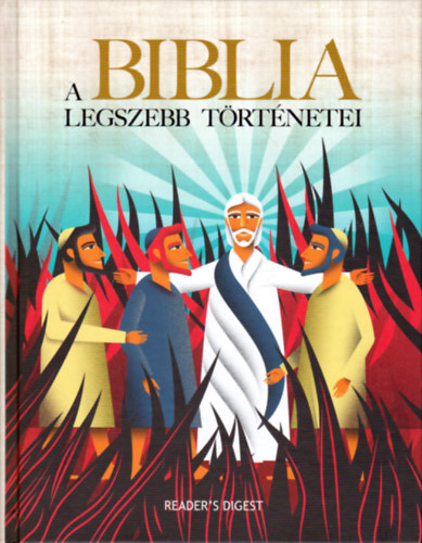 Reader's Digest - A Biblia legszebb trtnetei (Reader's Digest)