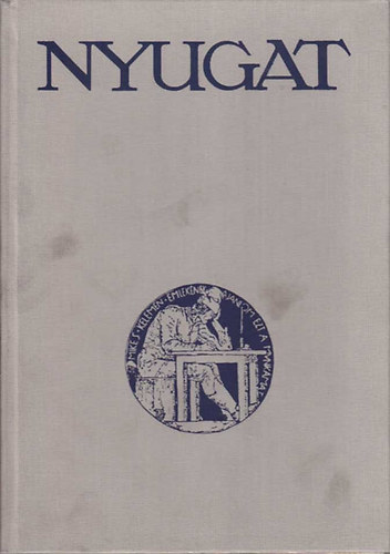 Szpirodalmi Knyvkiad - Nyugat 1908-1929