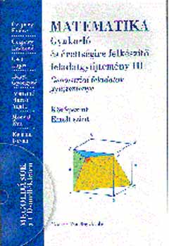 Czapry-Czapryn-Csete - Matematika gyakorl s rettsgire felkszt feladatgyjtemny III. Geometriai feladatok gyjtemnye. Kzpszint-emeltszint NT-16127/I