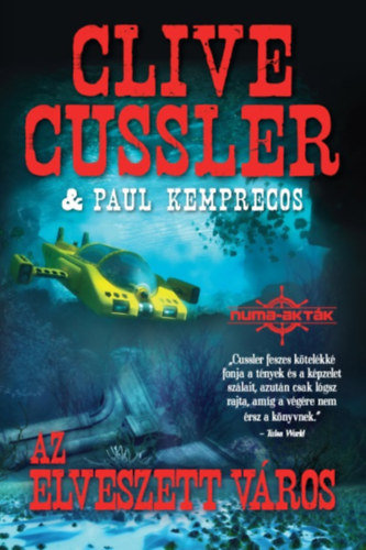 Paul Kemprecos Clive Cussler - Az Elveszett város