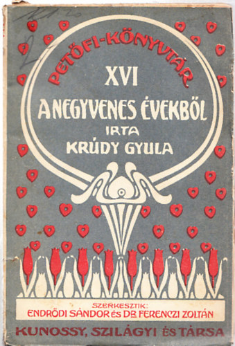 Kr�dy Gyula - A negyvenes �vekb�l