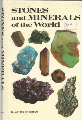Stones and minerals of the world