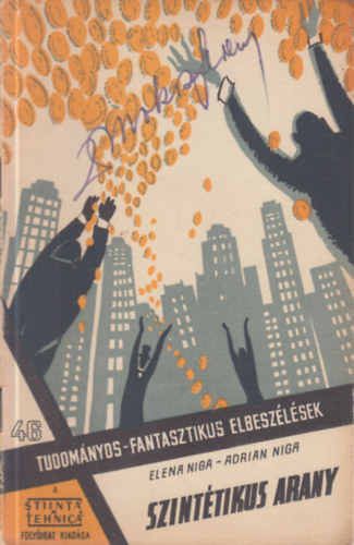 Elena Niga - Adrian Niga - Szinttikus arany (Tudomnyos-fantasztikus elbeszlsek 46.)