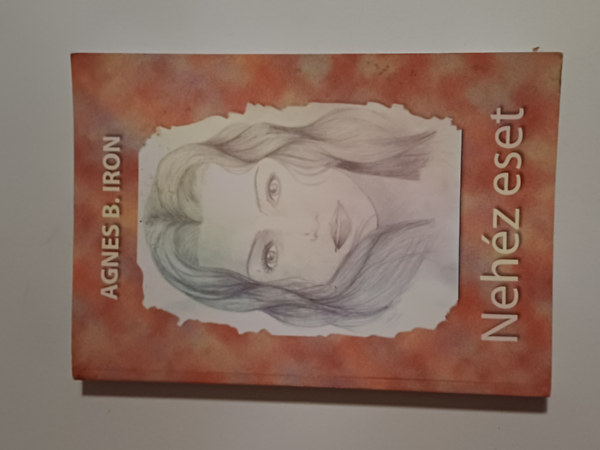 Agnes B.Iron - Nehz eset