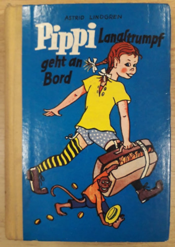 Astrid Lindgren - Pippi Langstrumpf geht an Bord
