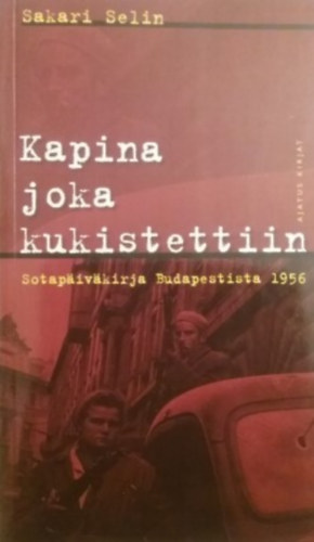 Sakari Selin - Kapina joka kukistettiin (finn nyelvű)