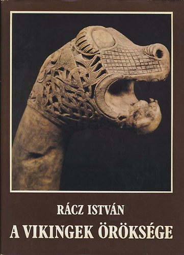 Rcz Istvn - A vikingek rksge