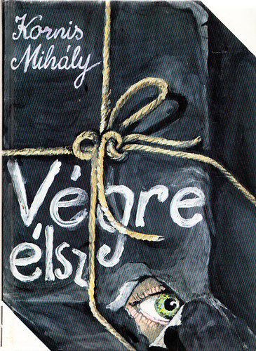 Kornis Mih�ly - V�gre �lsz (dedik�lt)