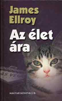 James Ellroy - Az �let �ra