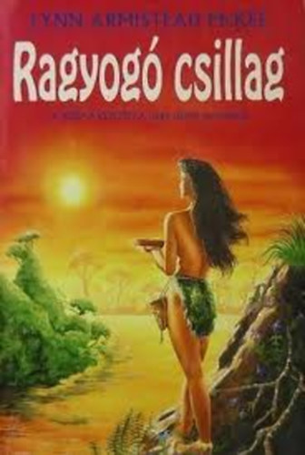 Lynn, Armistead McKee - Ragyog csillag